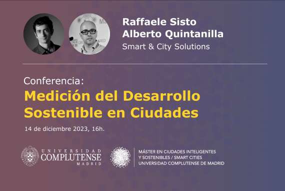Conferencia de Raffaele Sisto y Alberto Quintanilla | Smart & City Solutions